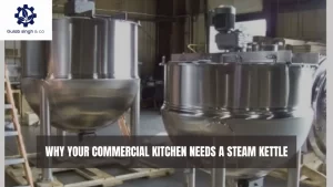 Read more about the article Why Your Commercial Kitchen Needs a Steam Kettle
